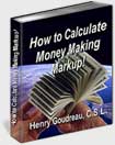 How to Calculate Money Making Markup!